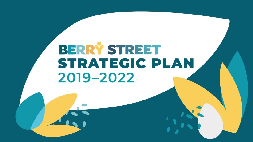 Berry Street Strategic Plan 2019-2022