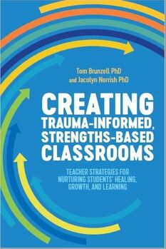 JKP Book Cover Creating trauma informed strengths based classrooms